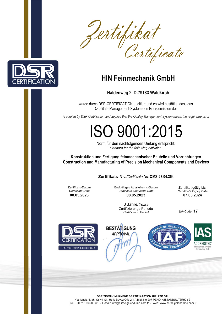 HIN Feinmechanik GmbH ist ISO 9001:2015 zertifiziert